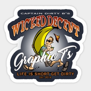 CDB-Baby Edition- Life is short get Dirty Sticker